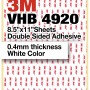3M VHB 4920 8.5"x11" Double Sided Strong Adhesive 0.4mm thickness white sheets